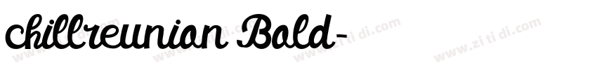 chillreunion Bold字体转换 chillreunion Bold字体转换